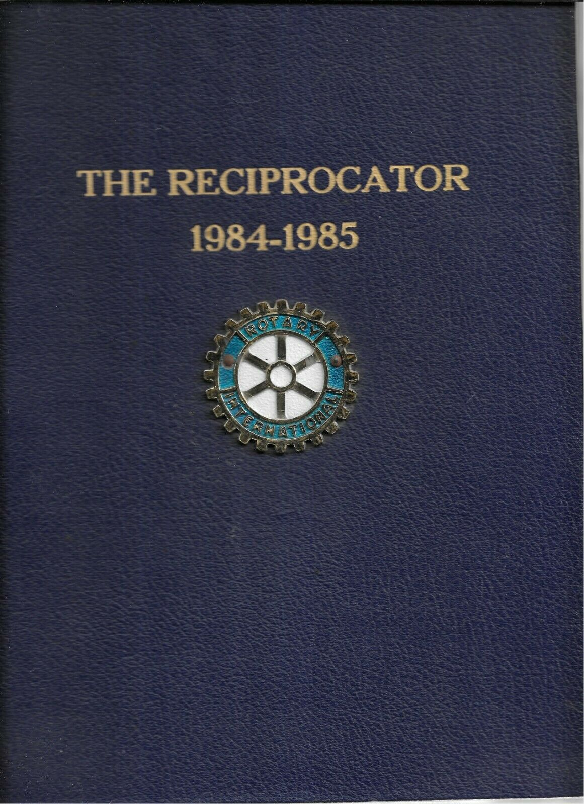 Rotary International Bound Volume Of 49 Issues Of The Reciprocartor, 1984-85